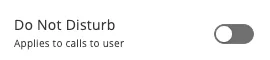 Close-up of the Do Not Disturb toggle showing the "Applies to calls to user" label underneath