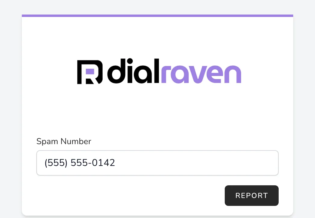 The Dial Raven Report Spam page with a number entered in the Spam Number box
