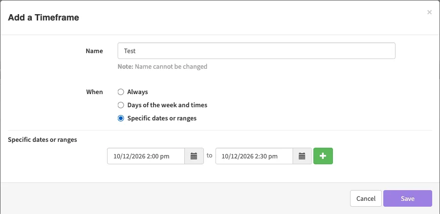 The Add a Timeframe dialog for a time frame named Test, with Specific dates or ranges set to a 30-minute window today