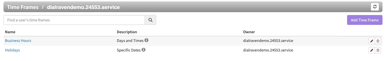 The Time Frames page listing Business Hours (Days and Times) and Holidays (Specific Dates)